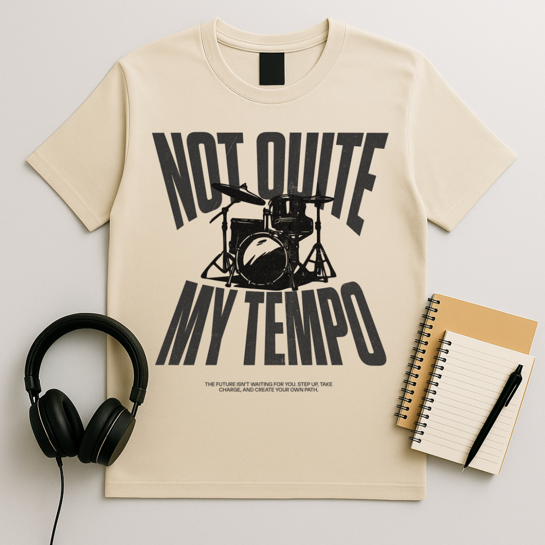 Not Quite my Tempo T-shirt